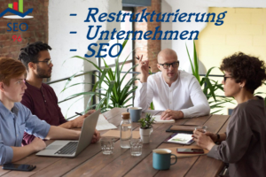 Restrukturierung Unternehmen SEO